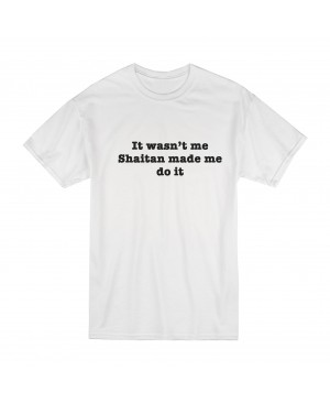 T-Shirt - It Wasn't Me Size Medium